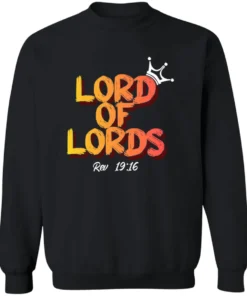 Lord Of Lords Rev 19 16 Shirt 1
