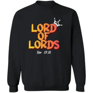 Lord of Lords Rev 19:16 Shirt 15 Lord Of Lords Rev 19 16 Shirt 1
