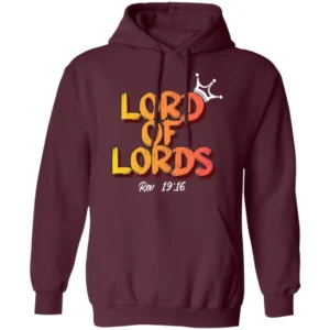Lord of Lords Rev 19:16 Shirt 12 Lord Of Lords Rev 19 16 Shirt 4