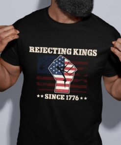 Rejecting Kings Since 1776 Patriotic American Flag Vintage Retro Shirt 3