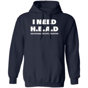 I Need Head Hugs Encouragement Affection Devotion Shirt 20 redirect03302023000328