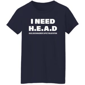 I Need Head Hugs Encouragement Affection Devotion Shirt 18 redirect03302023000329 1
