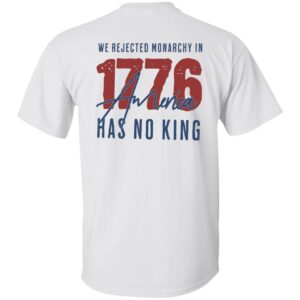We Are Not Ok We Rejected Monarchy In 1776 America Has No King Shirt 23 redirect06022025050639 2