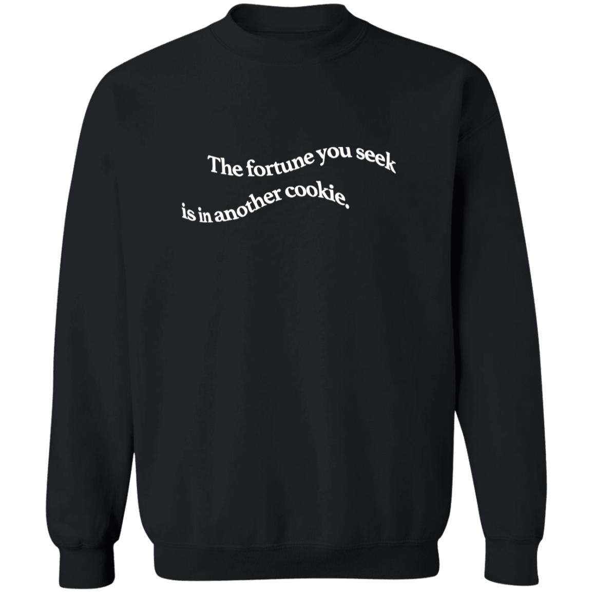 The Fortune You Seek Is In Another Cookie Shirt 22 redirect06062025060621 3 1