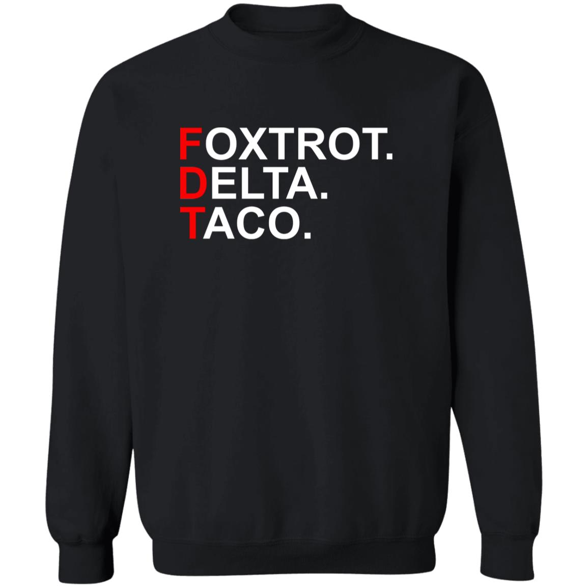 Foxtrot Delta Taco FDT Shirt 22 redirect06062025060652 1