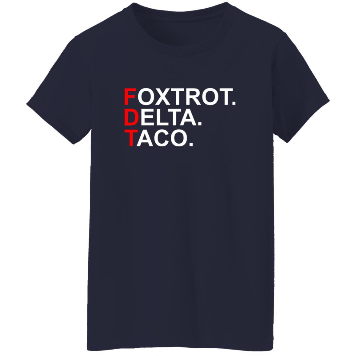 Foxtrot Delta Taco FDT Shirt 23 redirect06062025060652 5