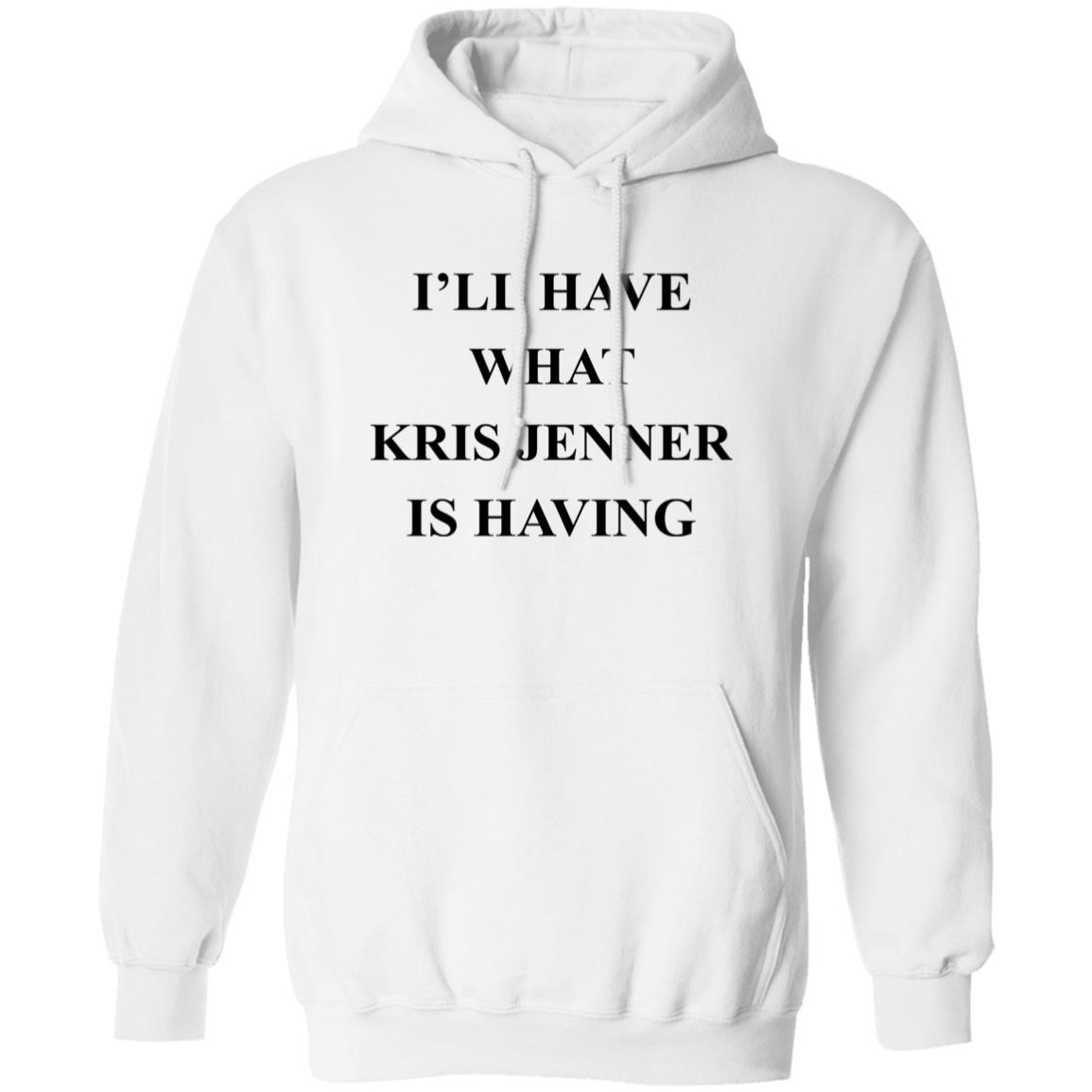 I’ll Have What Kris Jenner Is Having Shirt 21 redirect06092025040641 1