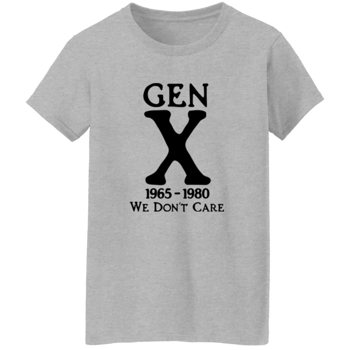 Gen X 1965-1980 We Don’t Care Shirt 23 redirect06092025040658 5