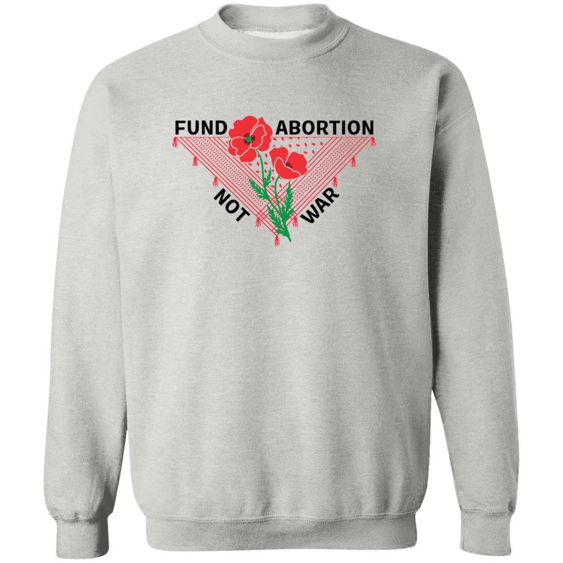 Hannaheinbinder Fund Abortion Not War Shirt 22 redirect06102025000649