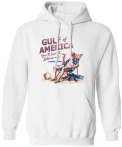 Donald Trump Trump Gulf Of America You’ll Love It Believe Me Shirt 21 redirect06272025000608 1