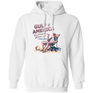 Donald Trump Trump Gulf Of America You’ll Love It Believe Me Shirt 24 redirect06272025000608 1