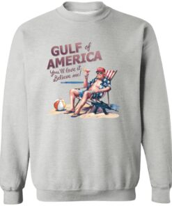 Donald Trump Trump Gulf Of America You’ll Love It Believe Me Shirt 20 redirect06272025000609