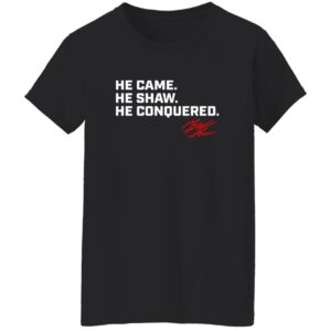 Matt Shaw He Came He Shaw He Conquered Shirt 22 redirect06272025010640 1