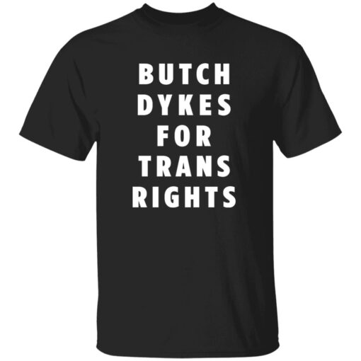Butch Dykes For Trans Rights Shirt