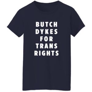 Butch Dykes For Trans Rights Shirt 16 redirect06292025230625
