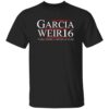 Garcia Weir 16 Make America Grateful Again Shirt 7 Garcia Weir 16 Make America Grateful Again Shirt