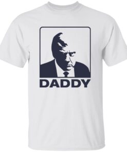 Big Daddy Trump Shirt