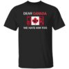 Retro Dear Canada We Hate Him Too Print Shirt 18 redirect07032025010714 3
