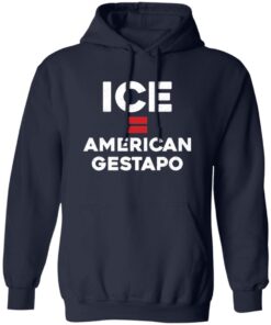 ICE Equals American Gestapo Shirt 21 redirect07072025000734 4