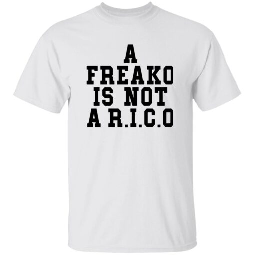 A Freako Is Not A Rico Shirt