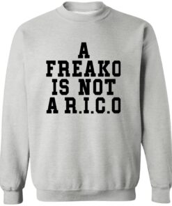 A Freako Is Not A Rico Shirt 20 redirect07072025230707