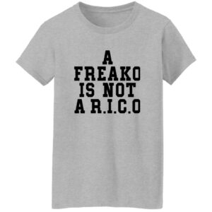 A Freako Is Not A Rico Shirt 22 redirect07072025230708 1