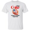 Diet Coke Is Just A Fridge Cigarette Shirt 13 Diet Coke Is Just A Fridge Cigarette Shirt