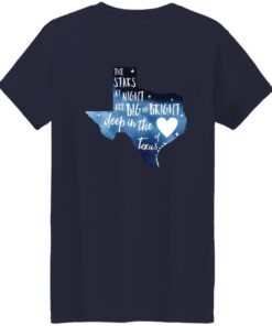 Texas Strong The Stars At Night Are Big And Bright Deep In The Heart Of Texas Shirt 29 redirect07102025040702 3