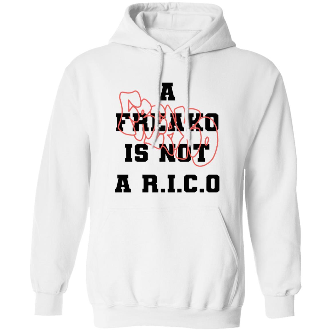 A Freako Is Not A Rico Shirt 21 redirect07102025040726 7
