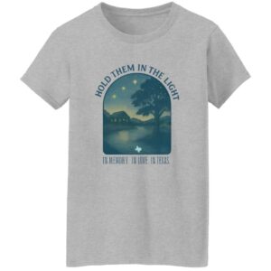 Retro Texas Strong Hold Them In The Light In Memory In Love In Texas Shirt 22 redirect07112025050703 1