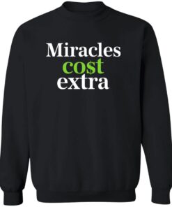 Miracles Cost Extra Shirt 20 redirect07132025080744 1
