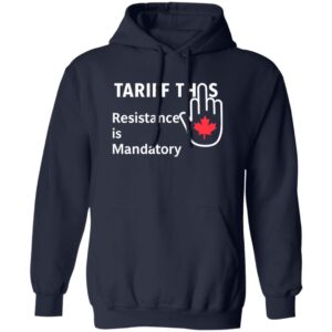 Tariff This Resistance is Mandatory Canada Shirt 24 redirect07132025080754