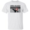 Elon Musk Open Season Shirt 14 Elon Musk Open Season Shirt