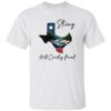 Texas Strong Hill Country Proud Psalms 91 1 Shirt 14 Texas Strong Hill Country Proud Psalms 91 1 Shirt