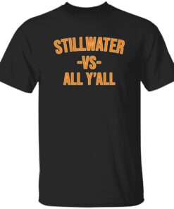Joe Girardi Stillwater Vs All Y’all Shirt
