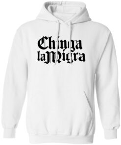 Chinga La Migra F*ck ICE Shirt 21 redirect07172025000732 3