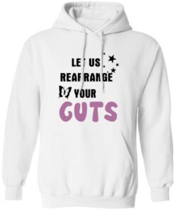 Let Us Rearrange Your Guts Shirt 21 redirect07202025220715 1