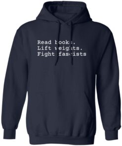 Read Books Lift Weights Fight Fascists Shirt 21 redirect07212025020751