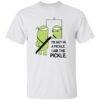 I’m Not in A Pickle I Am The Pickle Shirt 13 I’m Not in A Pickle I Am The Pickle Shirt