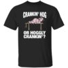 Pig Cranking Hog Or Hoggly Cranking Shirt 1 Pig Cranking Hog Or Hoggly Cranking Shirt