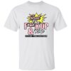 Gina Views Shut The F*ck Up And Rap Shirt 2 Gina Views Shut The F*ck Up And Rap Shirt