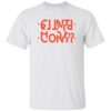 C*nt You Hidden Message Shirt
