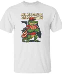 Make Alligators Great Again Shirt