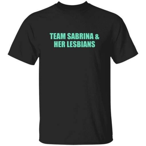 Team Sabrina and Her Lesbians Shirt