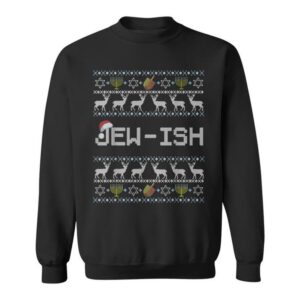 Fun Ugly Hanukkah Sweater Jew-Ish Santa Hat Merry Christmas T-Shirt 23 fun ugly hanukkah sweater jew ish santa hat merry christmas sweatshirt 20231008105913 sxy01waw