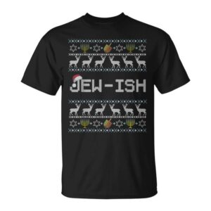 Fun Ugly Hanukkah Sweater Jew-Ish Santa Hat Merry Christmas T-Shirt 24 fun ugly hanukkah sweater jew ish santa hat merry christmas t shirt 20231008105913 sxy01waw 3