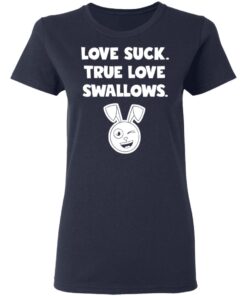 Rabbit love suck true love swallows shirt 18 redirect03182021010306 3
