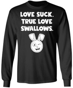 Rabbit love suck true love swallows shirt 19 redirect03182021010306 4