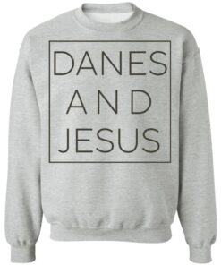 Danes and Jesus shirt 11 redirect04262022030448 2