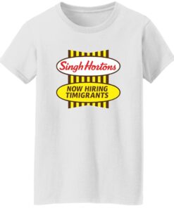 Singh Hortons Now Hiring Timigrants Shirt 20 redirect08012025050820